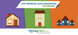 The Premium Loan Insurance Scheme