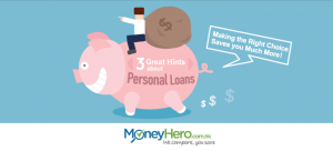 3 Great Hints for Personal Loans – Making the Right Choice Saves you Much More!