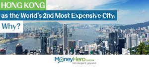 Hong Kong: 2nd Most Expensive City in the World. Why?