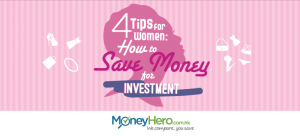 4 Tips for Women:  How to Save Money for Investment