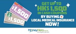 Get up to HK$1,500 in Cash Coupons by Buying Local Medical Insurance Now!